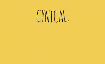 Cynical Wallpapers
