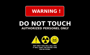Do Not Touch Wallpapers