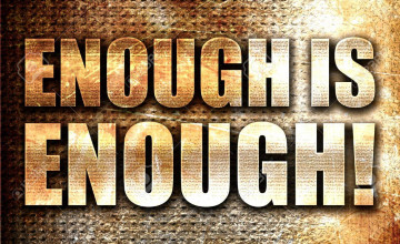 Enough Backgrounds