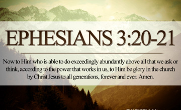 Ephesians 3 20 Wallpaper