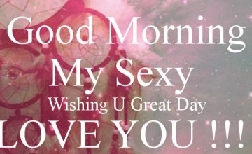 Good Day My Love Wallpapers