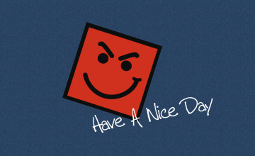 Have A Great Day Wallpapers