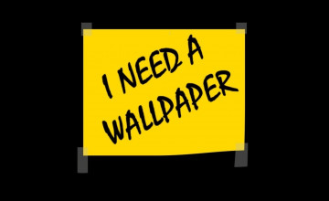 I Need Wallpapers