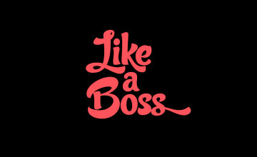 Like a Boss