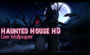 Live Haunted House Desktop Wallpaper