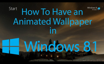 Living Wallpaper for Windows 8.1