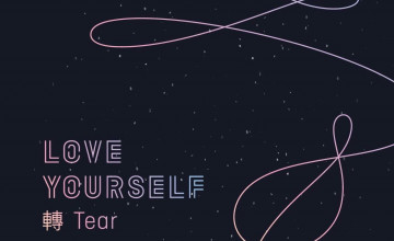 Love Yourself Tear Wallpapers