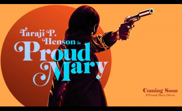 Proud Mary Movie Wallpapers