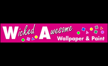 Wicked Awesome Wallpaper and Paint
