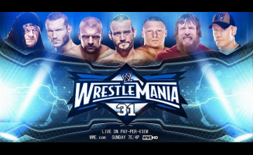 WWE WrestleMania 31 Wallpaper